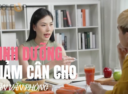Chế độ dinh dưỡng giảm cân cho dân văn phòng bận rộn