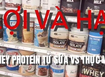 Lợi Và Hại Của Whey Protein Từ Sữa và Whey Protein Từ Thực Vật Đối Với Cơ  Bắp